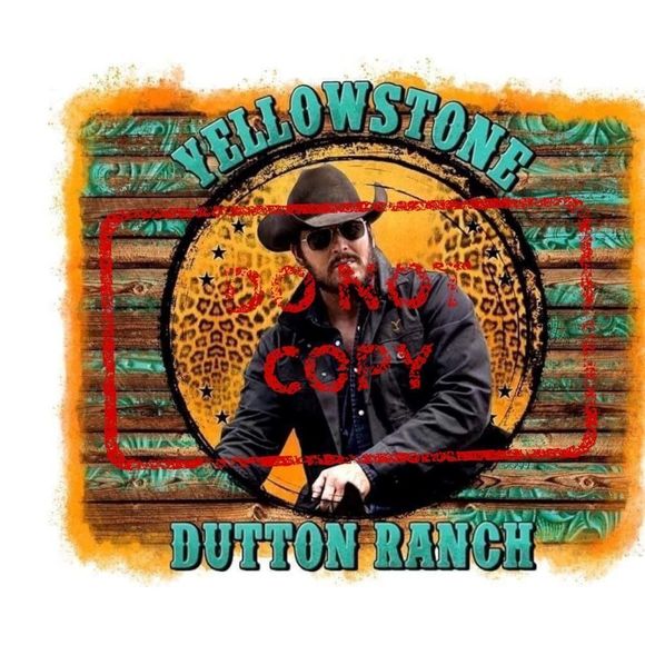 Yellowston Dutton Ranch Sublimation Transfer - Picture 1 of 1